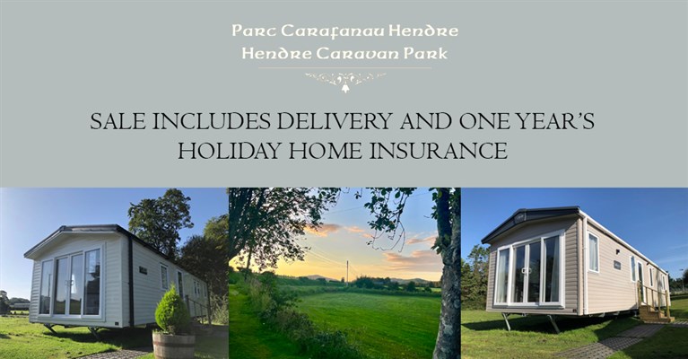 One year's insurance and free delivery on any holiday home purchase at Hendre Caravan Park in Pwllheli